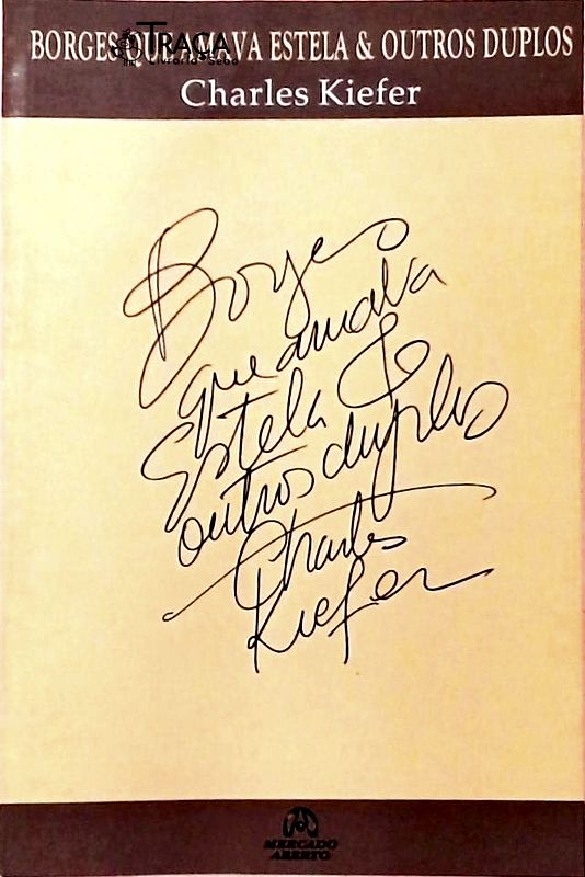 Borges Que Amava Estela E Outros Duplos