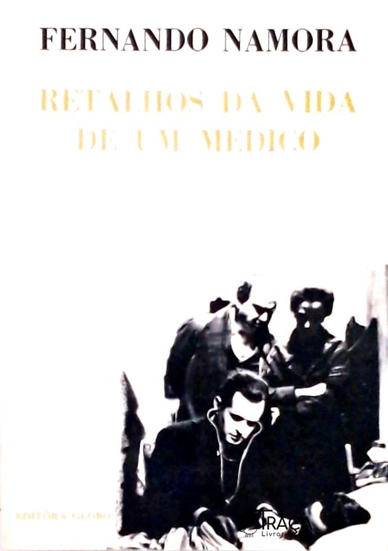 Retalhos da Vida de Um Médico