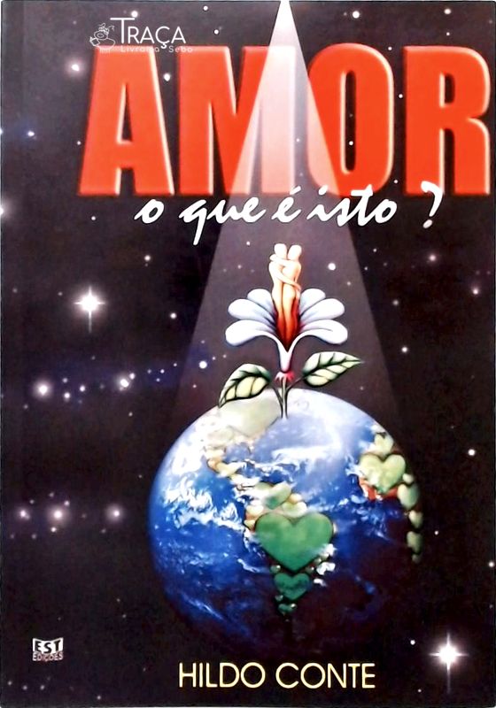 Amor, o Que É Isto ?