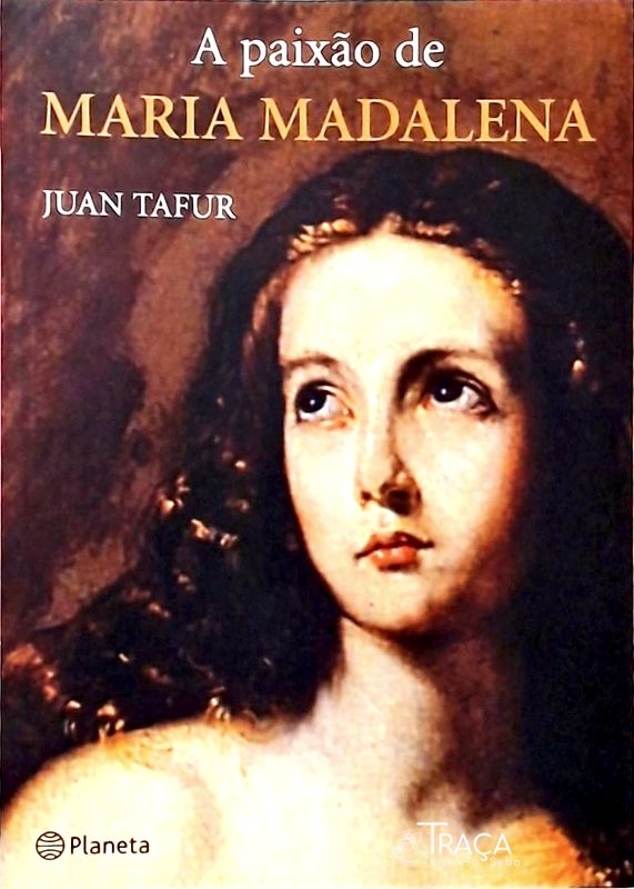 A Paixão de Maria Madalena
