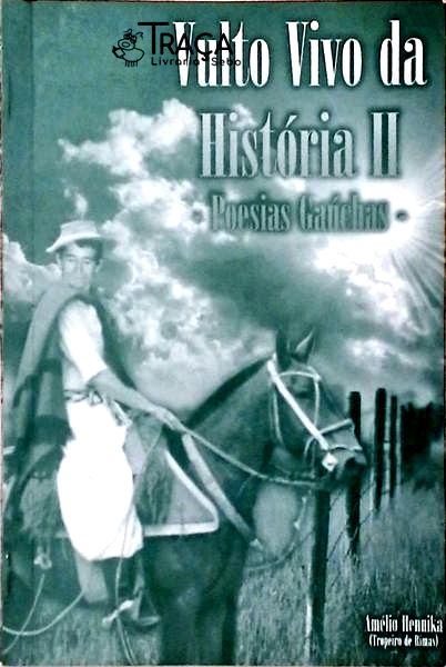 Vulto Vivo da História - Volume 2