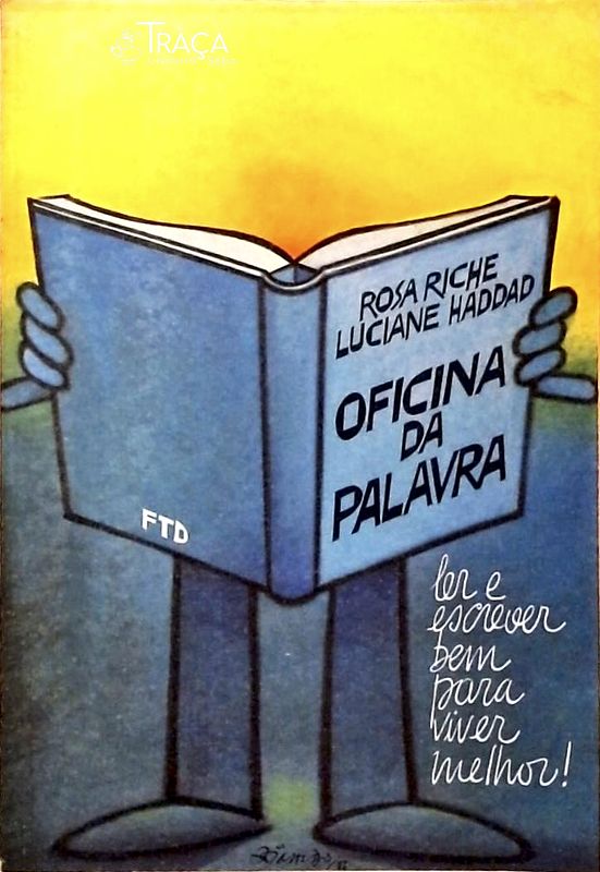 Oficina da Palavra - Ler e Escrever Bem para Viver Melhor!