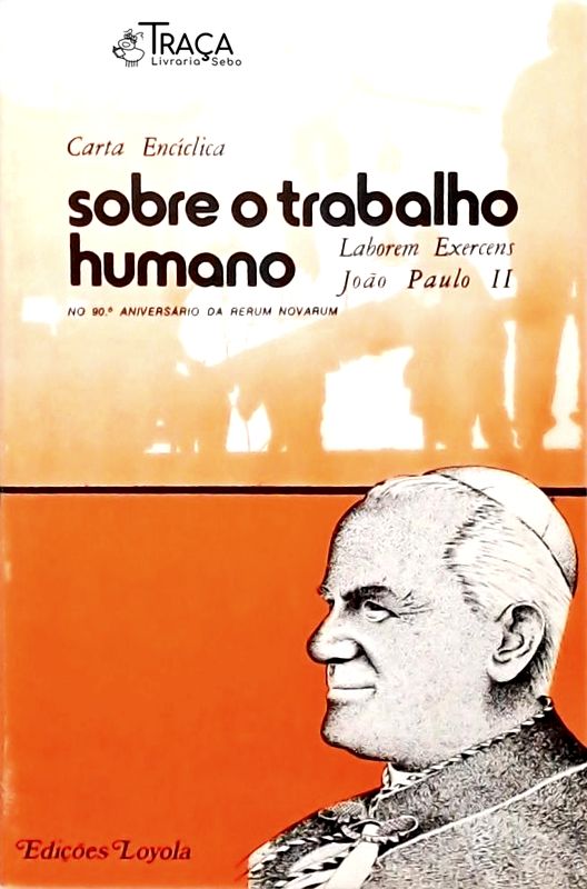 Carta Encíclica Sobre o Trabalho Humano