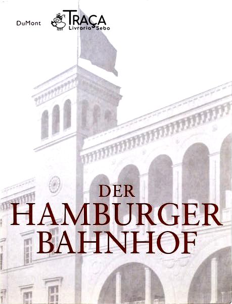 Der Hamburger Bahnhof