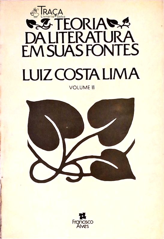 Teoria da Literatura em Suas Fontes Volume 2