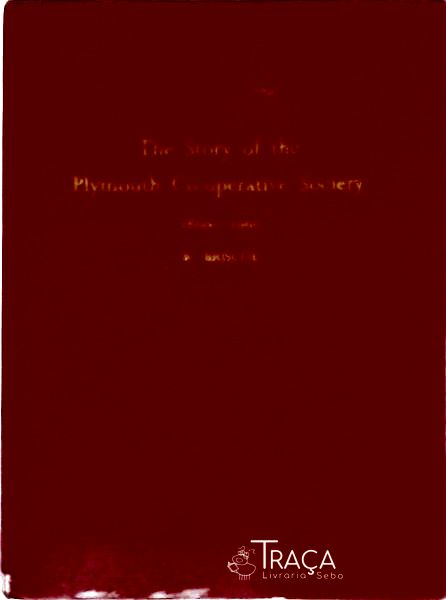 The Story Of The Plymouth Co-operative Society
