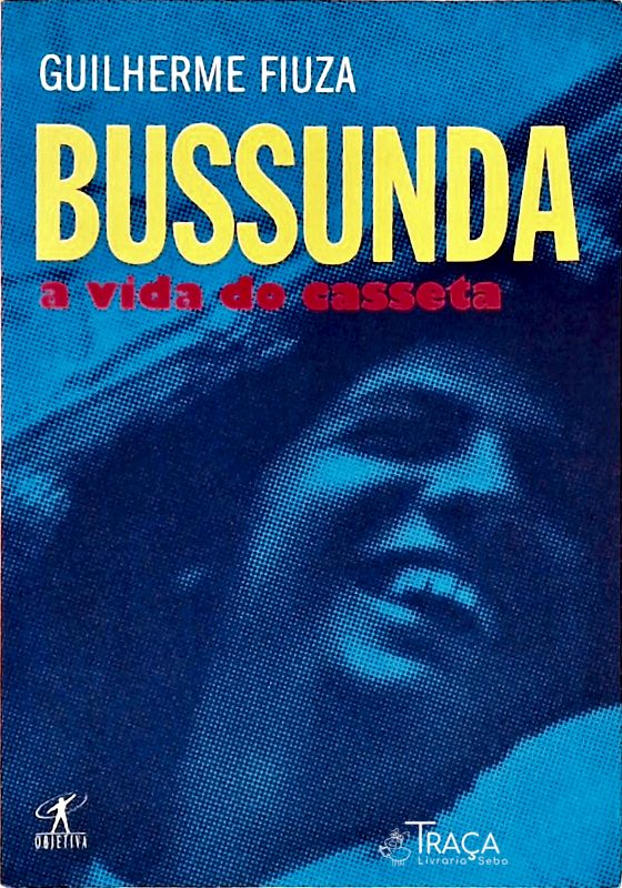 Bussunda - a Vida do Casseta