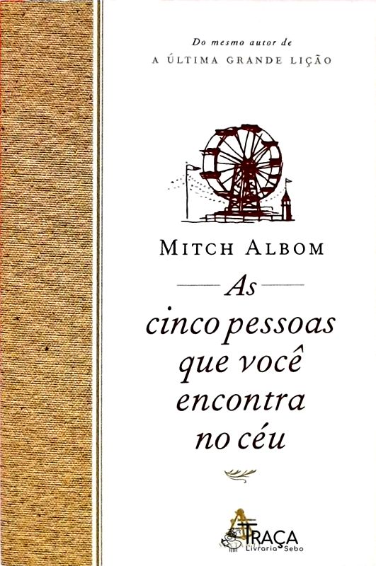 As Cinco Pessoas Que Você Encontra No Céu