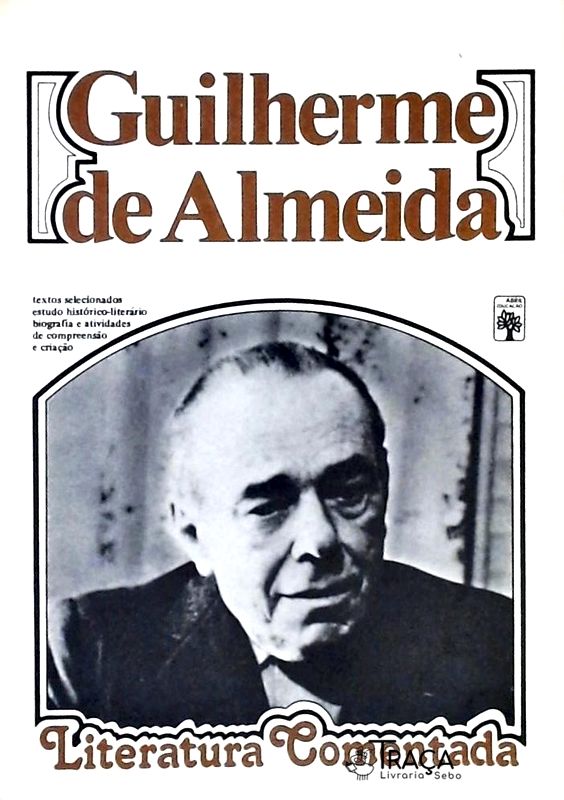 Literatura Comentada - Guilherme de Almeida