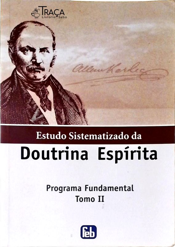 Estudo Sistematizado da Doutrina Espírita Volume 2