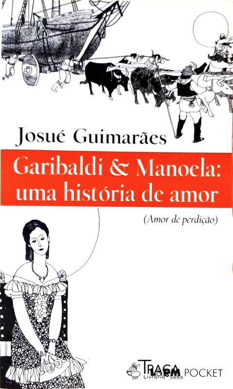 Garibaldi e Manoela - Uma História De Amor