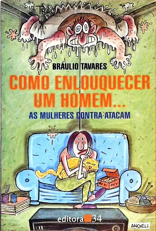Como Enlouquecer Um Homem...