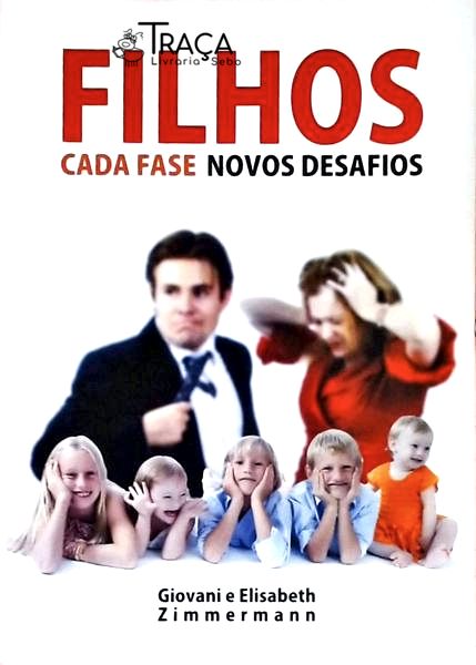 Filhos - Cada Fase Novos Desafios