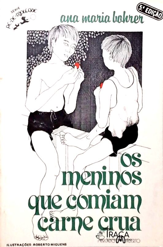 Os Meninos Que Comiam Carne Crua