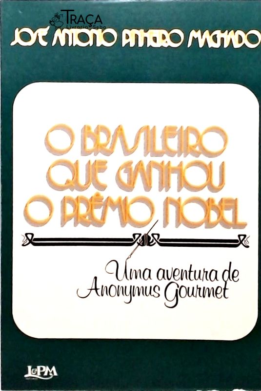 O Brasileiro Que Ganhou o Prêmio Nobel