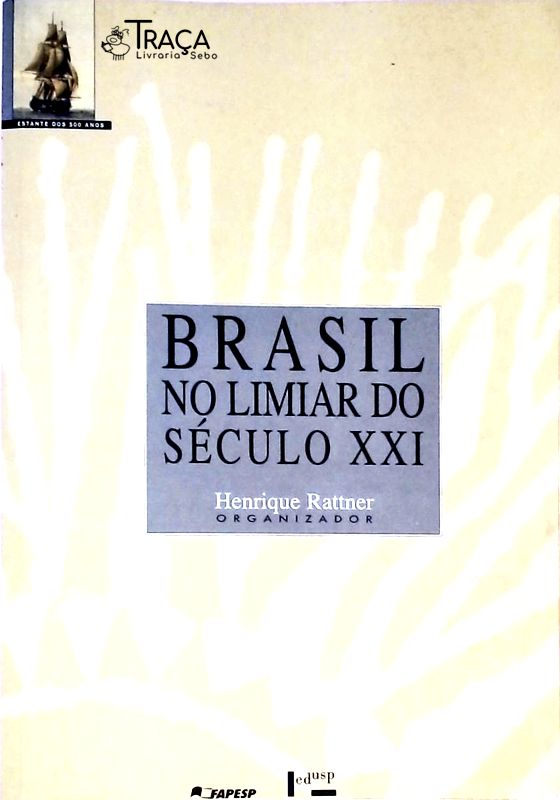 Brasil No Limiar do Século Xxi