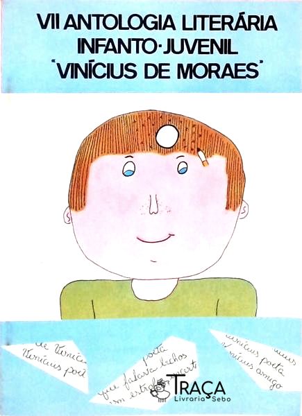 VII Antologia Literária Infanto-Juvenil Vinicius De Moraes