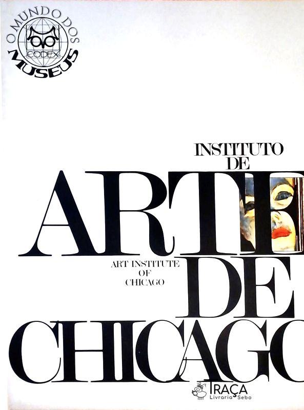 Arte: Revista de Arte. Crítica e História. Guia de Museu: Instituto de Arte. Chicago. Estados Unidos