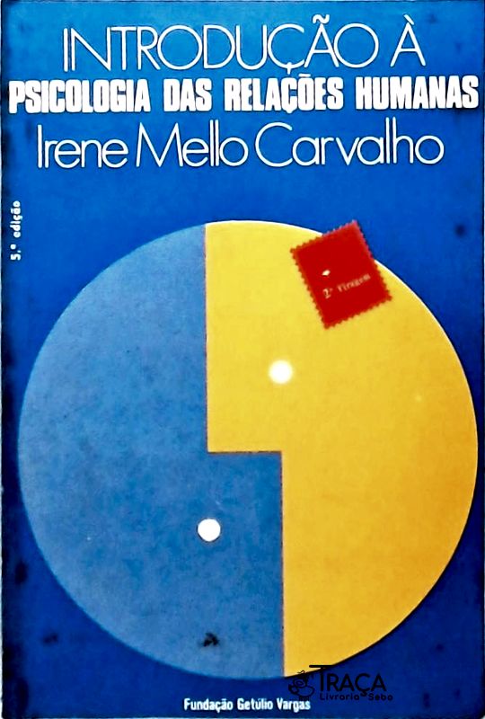 Introdução À Psicologia Das Relações Humanas