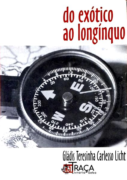 Do Exótico Ao Longínquo