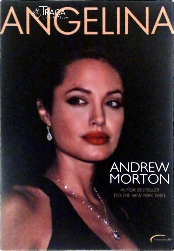 Angelina: Uma Biografia Não Autorizada