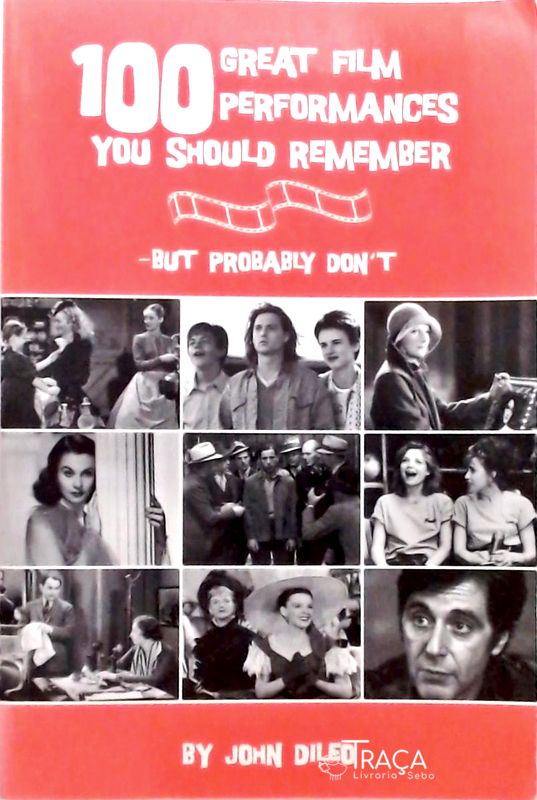 100 Great Film Performances You Should Remember