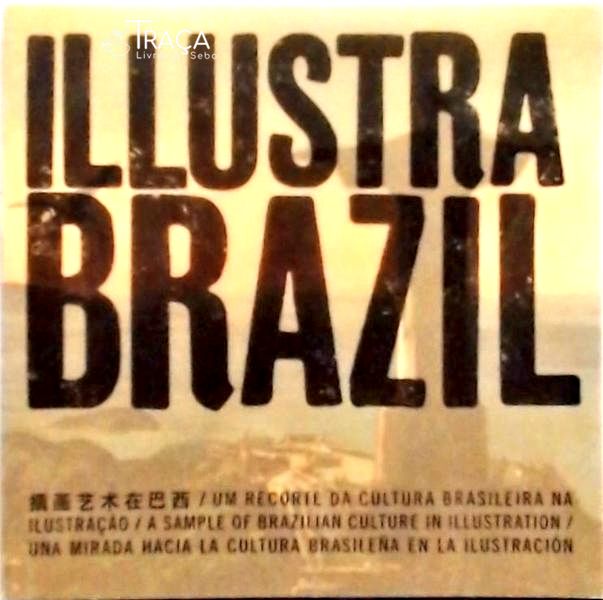 Ilustra Brazil - Um Recorte da Cultura Brasileira Na Ilustração
