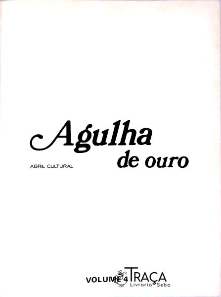 Agulha De Ouro Volume 4