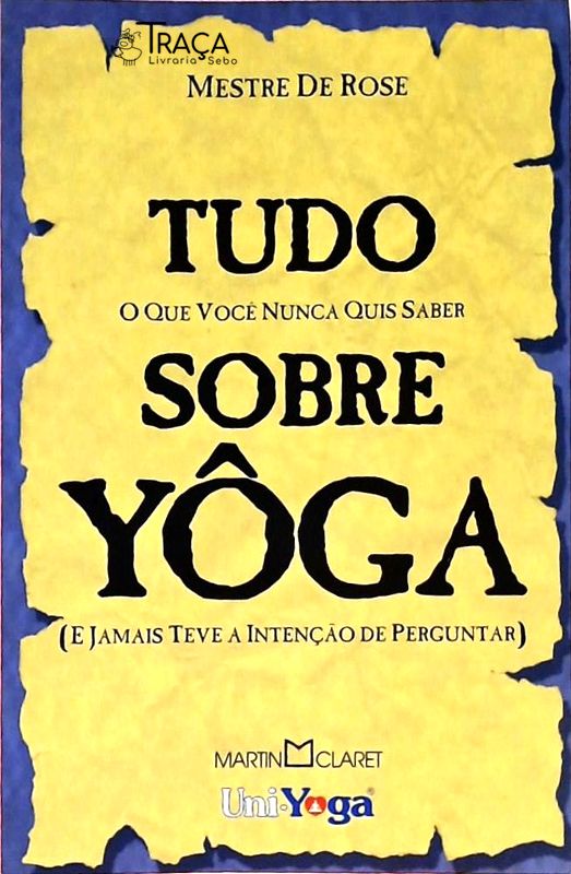 Tudo Sobre Yoga