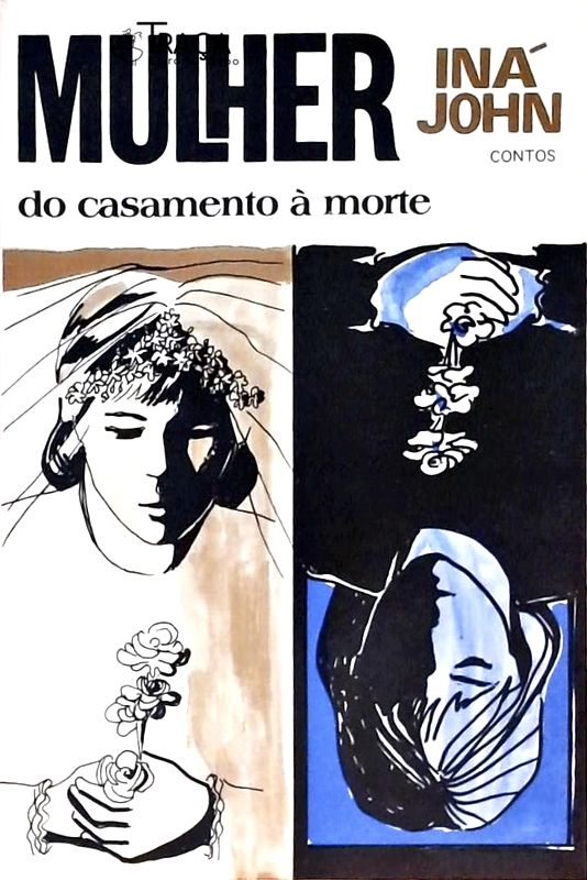 Mulher - do Casamento à Morte
