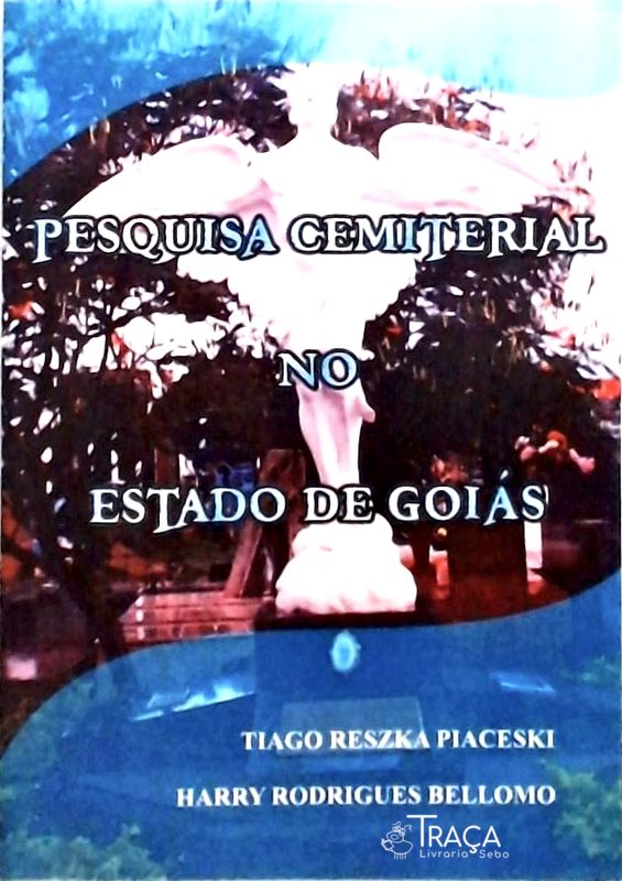 Pesquisa Cemiterial No Estado de Goiás