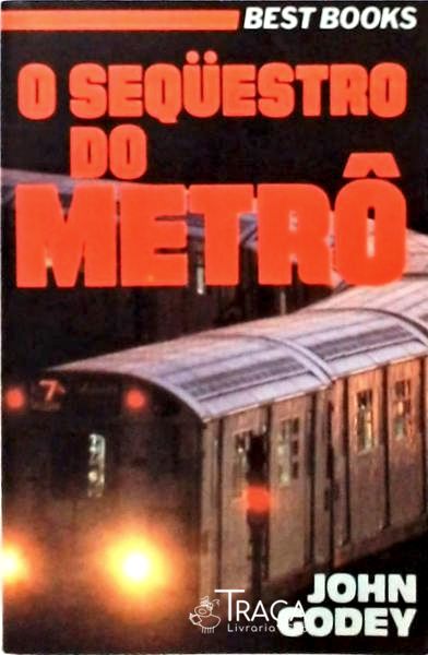 O Sequestro No Metrô