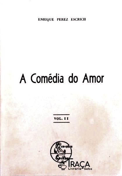A Comédia Do Amor - Volume 2