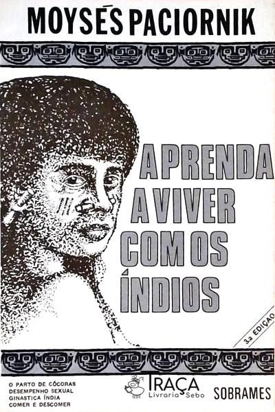 Aprenda A Viver Com Os Índios