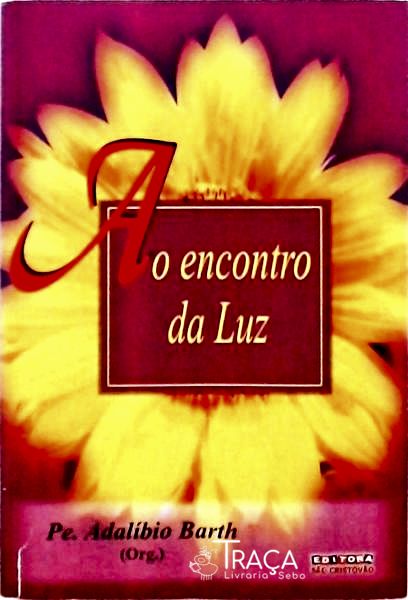 Ao Encontro Da Luz