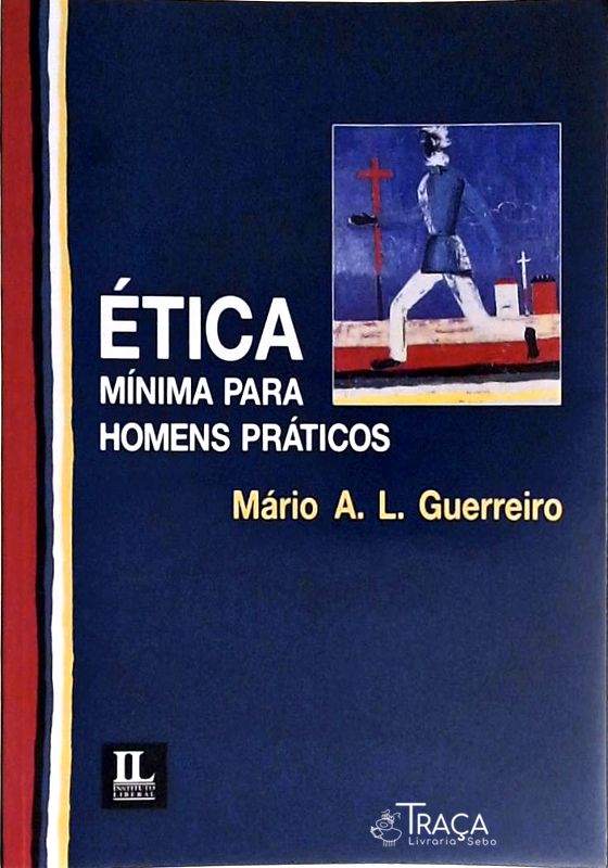 Ética Minima para Homens Práticos
