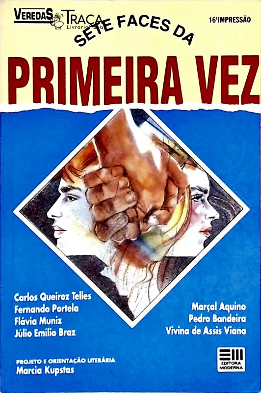 Sete Faces Da Primeira Vez