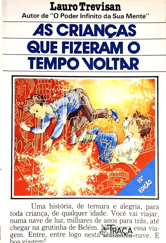 As Crianças Que Fizeram O Tempo Voltar