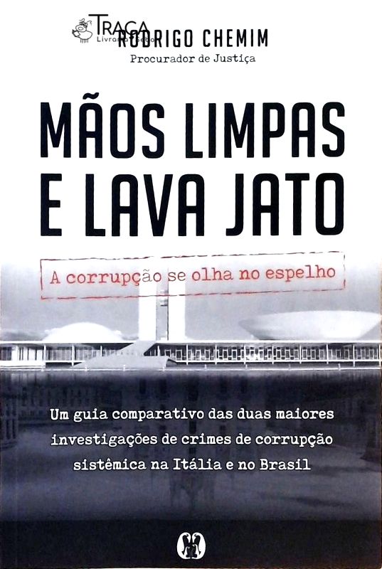 Mãos Limpas E Lava Jato