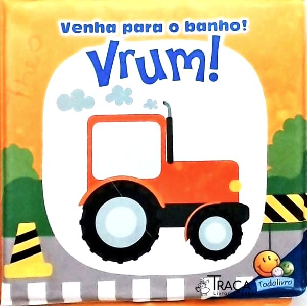 Venha Pra o Banho Vrum
