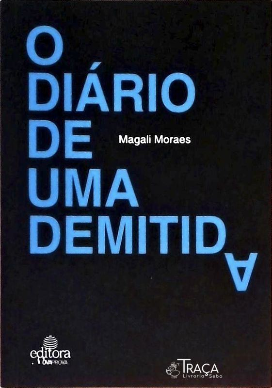 O Diário de Uma Demitida