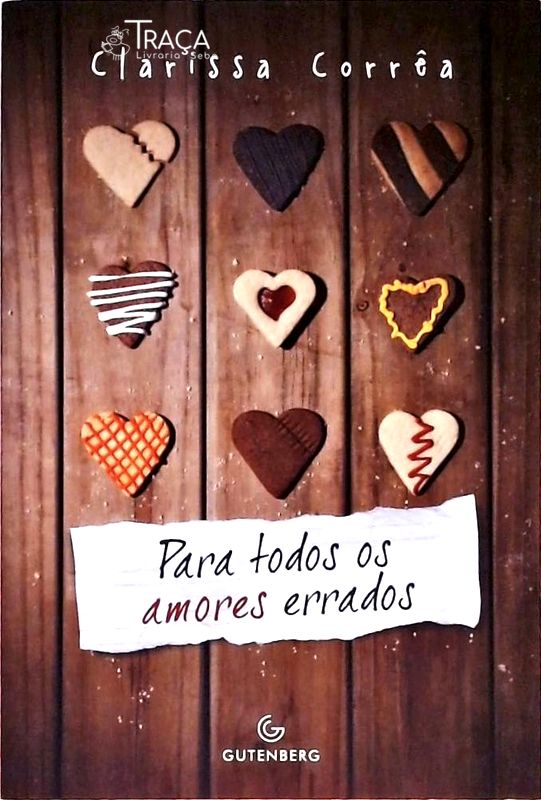 Para Todos os Amores Errados
