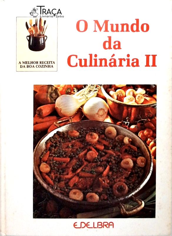 O Mundo da Culinaria Ii - 3 Volumes