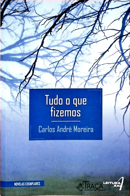 Tudo o Que Fizemos