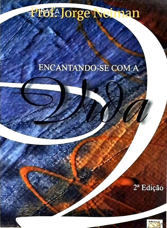 Encantando-se com a Vida
