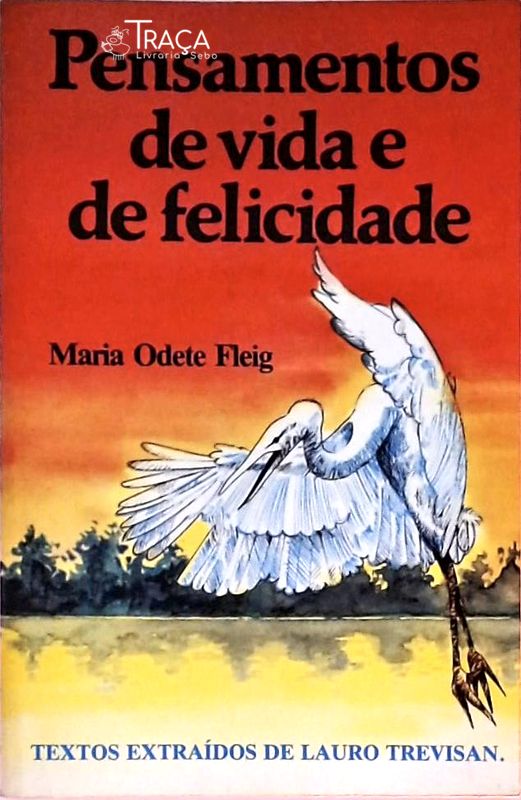 Pensamentos de Vida e Felicidade