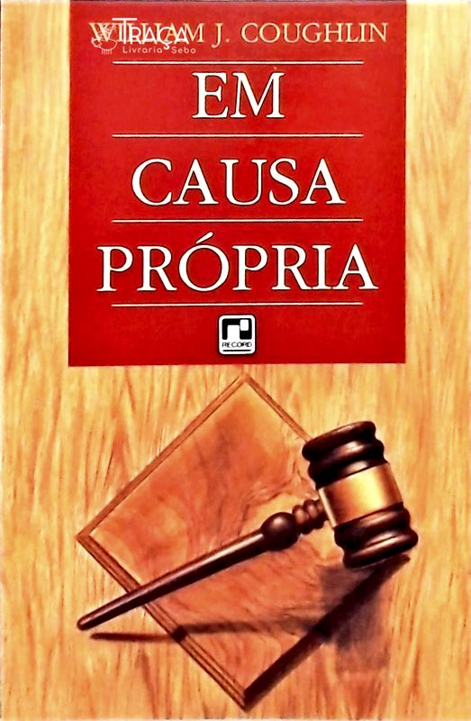 Em Causa Própria