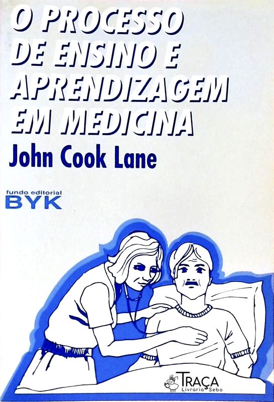 O Processo de Ensino e Aprendizagem em Medicina
