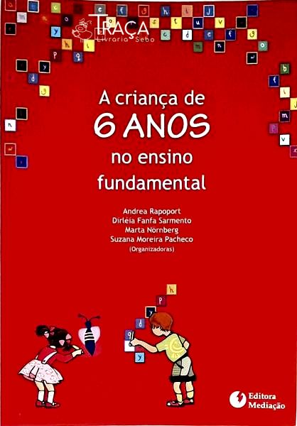 A Criança De Seis Anos