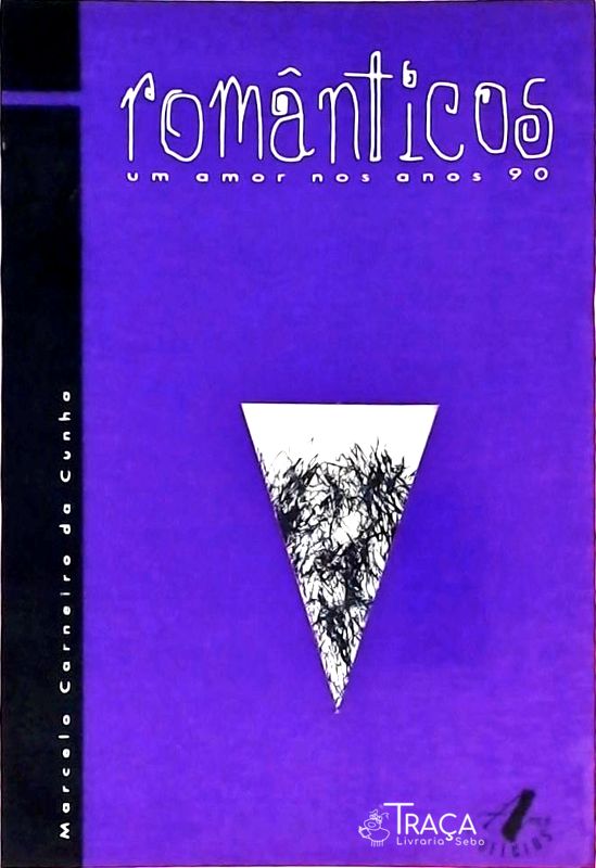 Românticos - Um Amor Nos Anos 90